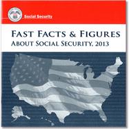 Fast Facts and Figures About Social Security 2013
