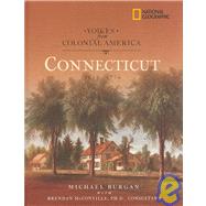 Voices from Colonial America: Connecticut 1614-1776