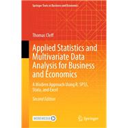 Applied Statistics and Multivariate Data Analysis for Business and Economics