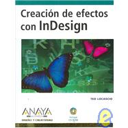 Creacion de efectos con InDesign/ The InDesign Effects Book