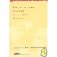 Inequality and Growth : Theory and Policy Implications