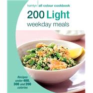 200 Light Weekday Meals