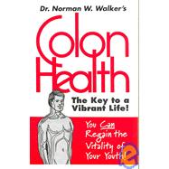 Colon Health Key to Vibrant Life