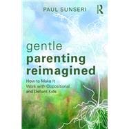 Gentle Parenting Reimagined