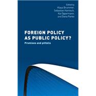 Foreign policy as public policy? Promises and pitfalls