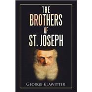 The Brothers of St. Joseph