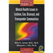 Mental Health Issues in Lesbian, Gay, Bisexual,, and Transgender Communities