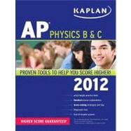 Kaplan AP Physics B and C 2012