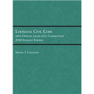 Louisiana Civil Code With Official Legislative Commentary 2018