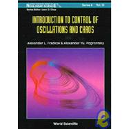 Introduction to Control of Oscillations and Chaos