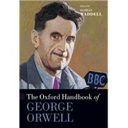 The Oxford Handbook of George Orwell