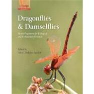 Dragonflies and Damselflies Model Organisms for Ecological and Evolutionary Research