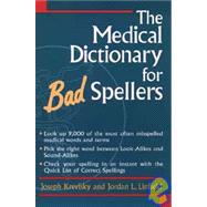 The Medical Dictionary for Bad Spellers