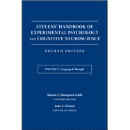 Stevens' Handbook of Experimental Psychology and Cognitive Neuroscience, Language and Thought