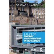 A Guide to Energy Management in Buildings