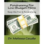 Fundraising for Low-Budget Films
