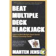 Beat Multiple Deck Blackjack
