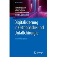 Digitalisierung in Orthopädie und Unfallchirurgie