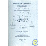 Manual Mobilization of the Joints : Volume II the Spine