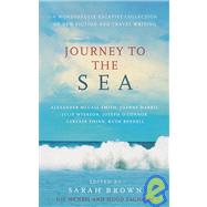 Journey To The Sea A Wonderfully Escapist Collection of New Fiction and Travel Writing