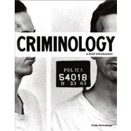 Criminology : A Brief Introduction