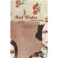 Red Water A Novel