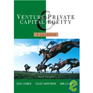 Venture Capital and Private Equity: A Casebook, 3rd Edition