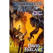Brotherhood of the Wolf Volume Two of 'The Runelords'