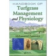 Handbook of Turfgrass Management And Physiology