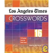 Los Angeles Times Crosswords 16 72 Puzzles from the Daily Paper