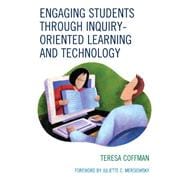 Engaging Students Through Inquiry-Oriented Learning and Technology