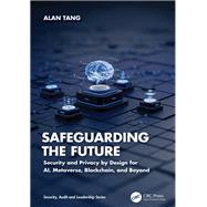 Safeguarding the Future