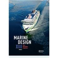 Marine Design XIII, Volume 1: Proceedings of the 13th International Marine Design Conference (IMDC 2018), June 10-14, 2018, Helsinki, Finland