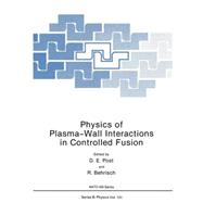 Physics of Plasma-wall Interactions in Controlled Fusion
