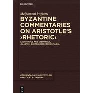 Byzantine Commentaries on Aristotle's ›Rhetoric‹