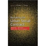 Remaking the Urban Social Contract