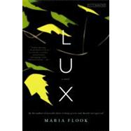 Lux A Novel