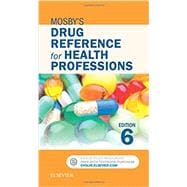 Mosby's Drug Reference for Health Professions,9780323320696