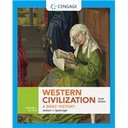 Western Civilization: A Brief History, Volume I: To 1715