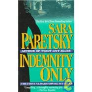 Indemnity Only A V. I. Warshawski Novel