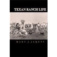 Texan Ranch Life