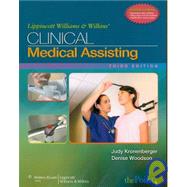 Lippincott Williams & Wilkins' Clinical Medical Assisting, Third Edition: Textbook and Study Guide Package
