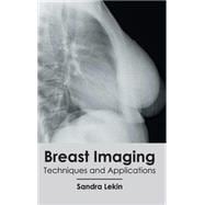 Breast Imaging: Techniques and Applications