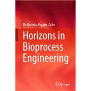 Horizons in Bioprocess Engineering
