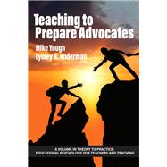 Teaching to Prepare Advocates