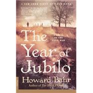 The Year of Jubilo A Novel of the Civil War
