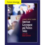Cengage Advantage Books: American Government and Politics Today, Brief Edition, 2006-2007