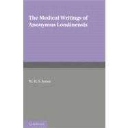 The Medical Writings of Anonymus Londinensis