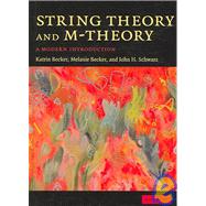 String Theory and M-Theory: A Modern Introduction