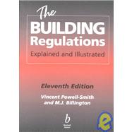 The Building Regulations: Explained & Illustrated